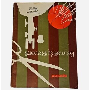 Vintage Sewing Book Parade Magazine Success In Sewing 1971 Stitches Tips 62p